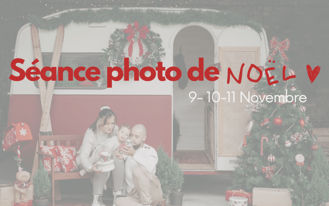 Seance photo de Noel – Orleans Blois et Chateaudun – 2 décors